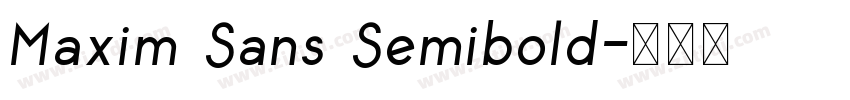 Maxim Sans Semibold字体转换